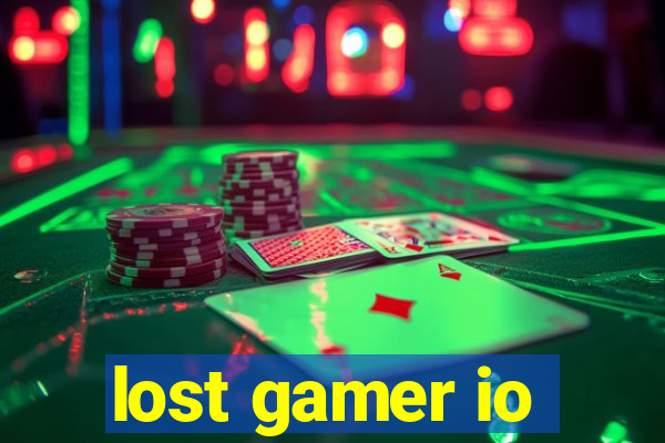 lost gamer io